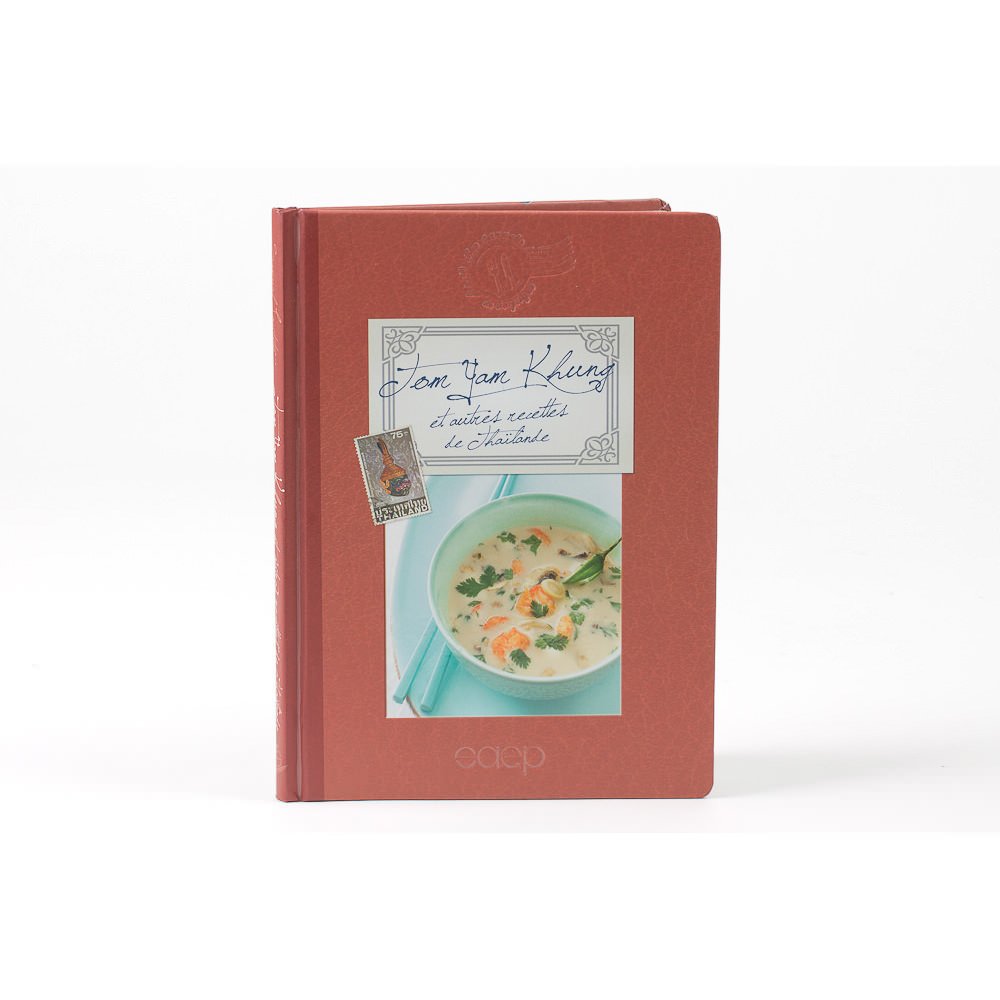 Tom Yam Khung et autres recettes de Thaïlande 9782737284618