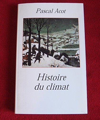 Histoire du climat 9782702883808