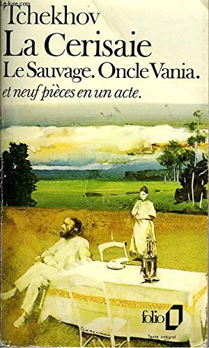 Theatres complet - ii - le sauvage oncle vania la cerisaie et neuf pieces en un acte 