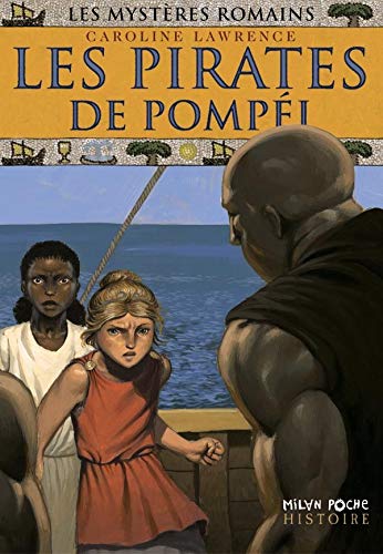 les mysteres romains : les pirates de Pompei Tome 8 9782745909121