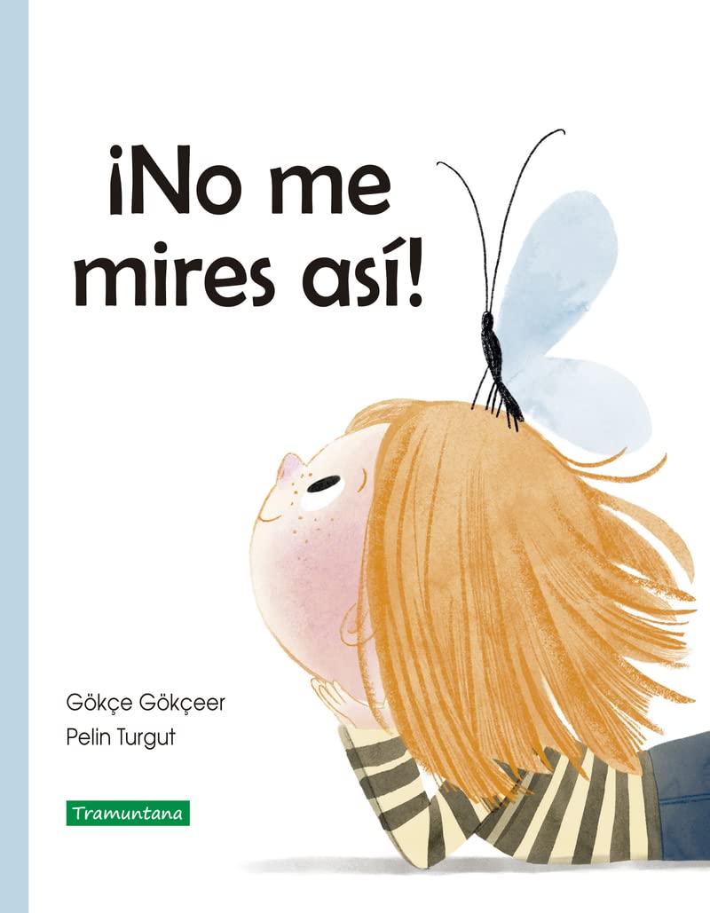 ¡No me mires así! 9788418520211