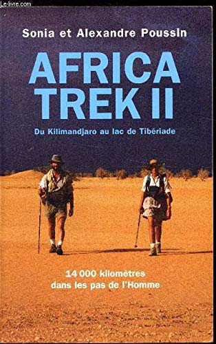 Africa Trek II, du Kilimandjaro au lac de Tibériade 9782744189494