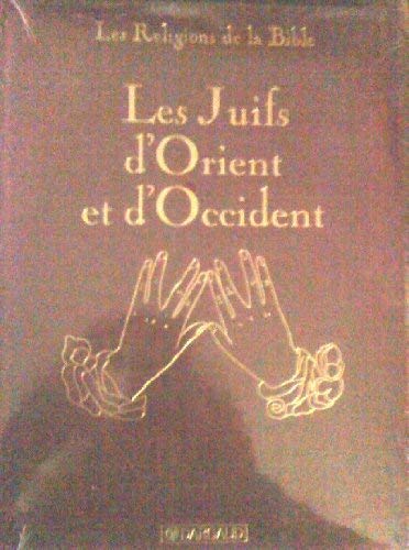 Juifs d'Orient et Occident, tome 4 9782205031928