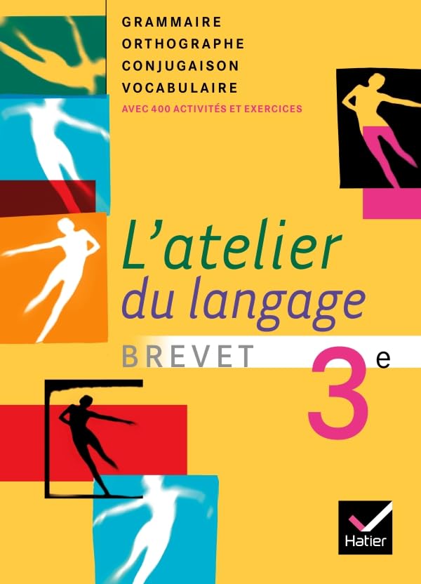 L'atelier du langage Français 3e éd. 2008 - Manuel de l'élève 9782218930836
