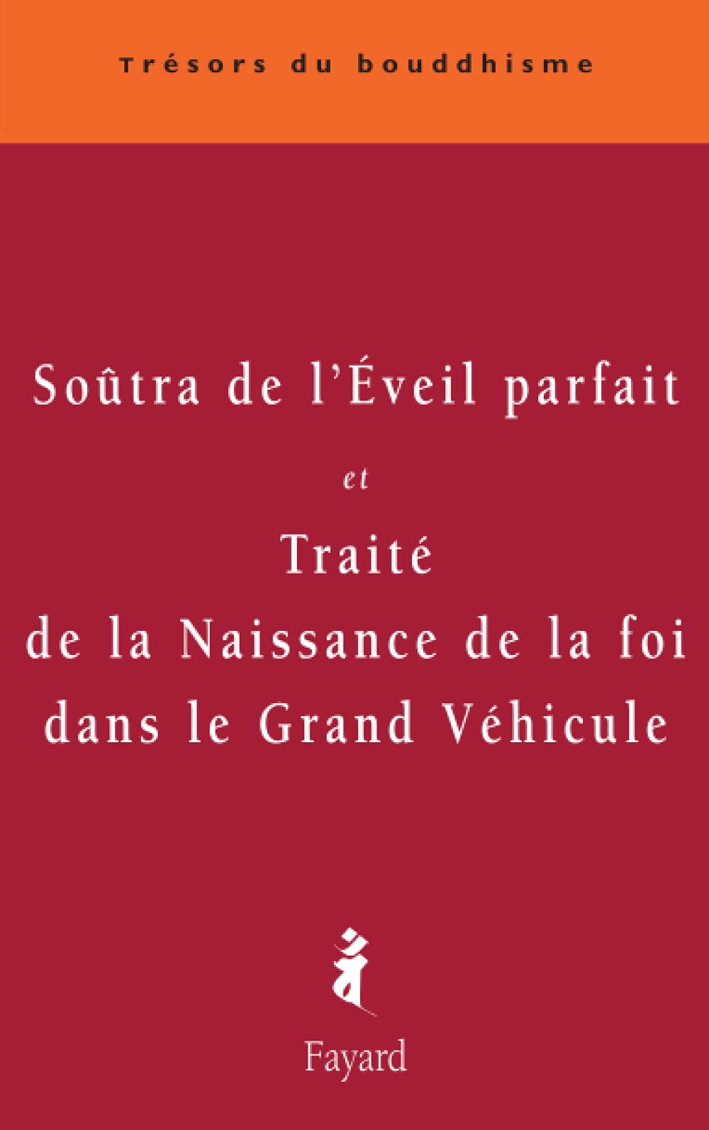 Soûtra de l'Eveil parfait 9782213626062