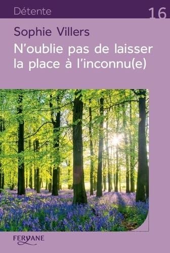 N'oublie pas de laisser la place à l'inconnu(e) 9782363606266
