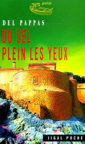 Du sel plein les yeux 9782914704076