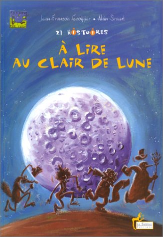 21 histoires à lire au clair de lune 9782843900518