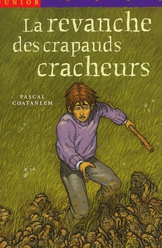 La Revanche des cracheurs de crapauds 9782745911735