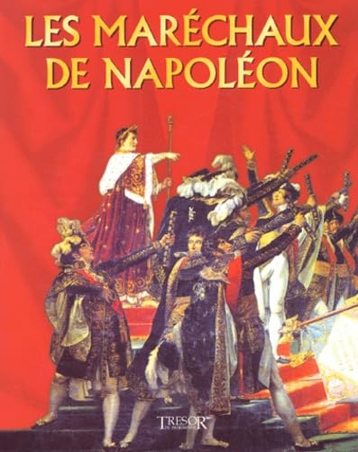 Les Maréchaux de Napoléon 9782915118025