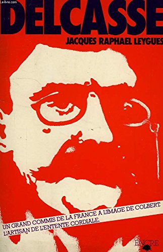 Delcassé (Destins de la France) 9782864180753