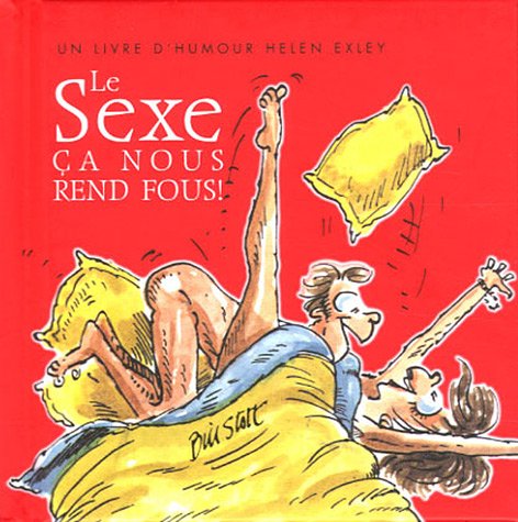 sexe - ca nous rend fous ! 9782873883799
