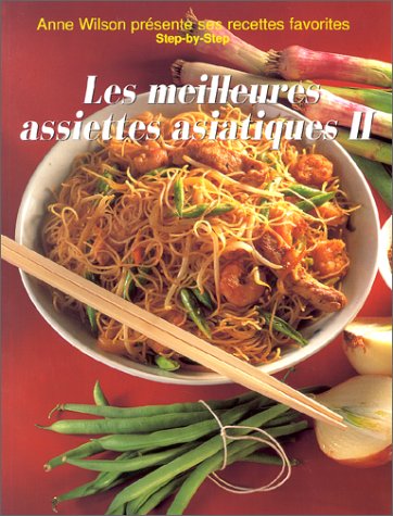 Les Meilleures Assiettes asiatiques, tome 2 9783829000635