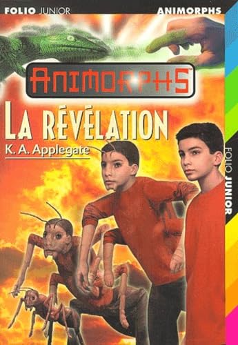Animorphs : La Révélation 9782070548262