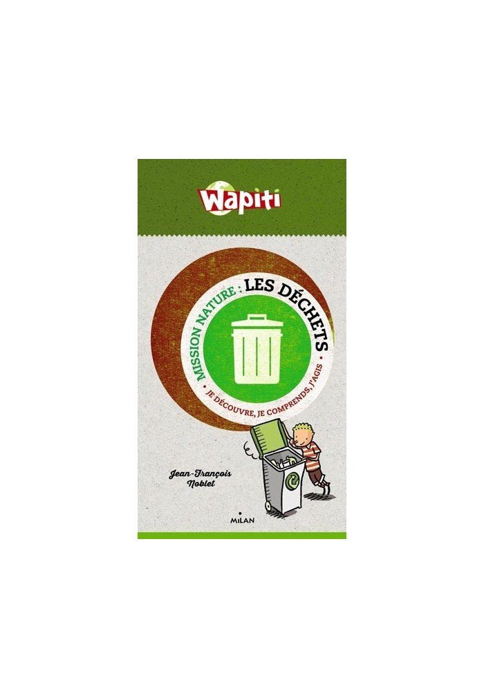 Les déchets 9782745919205