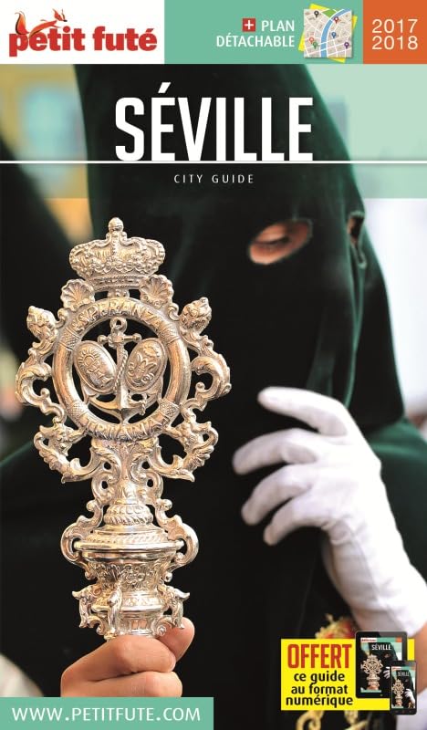 Guide Séville 2017 Petit Futé 9791033165262