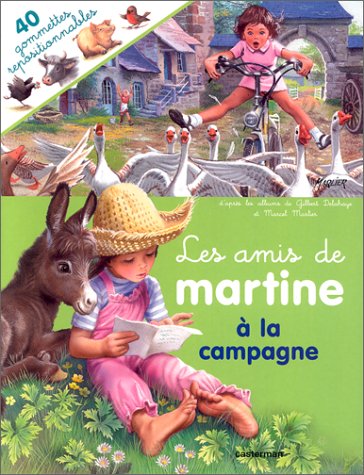 "Les amis de Martine" : à la campagne, Livres gommettes 9782203106314