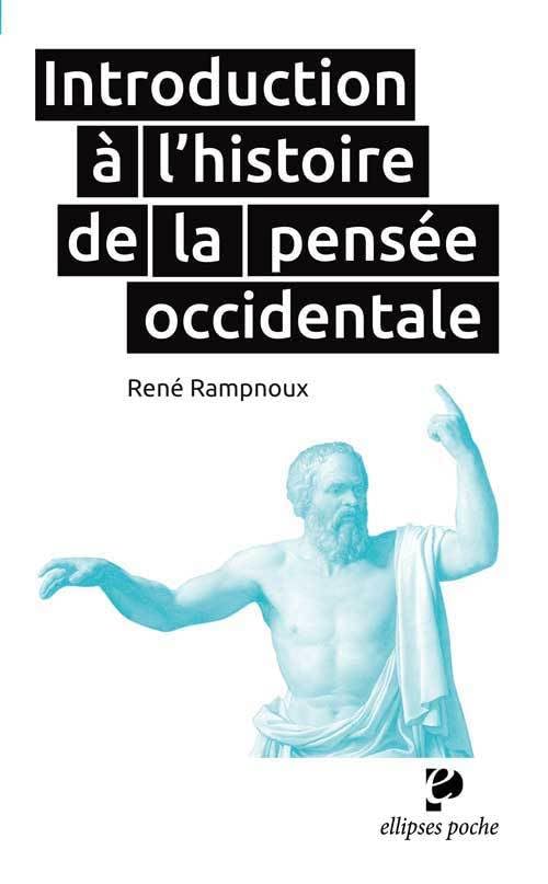 Introduction à l'histoire de la pensée occidentale 9782729881092