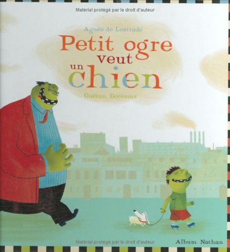 Petit ogre veut un chien 9782092504819