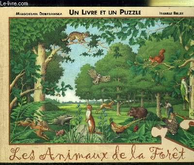 Les Animaux De La Foret. Livre Avec Puzzle 9782874001628