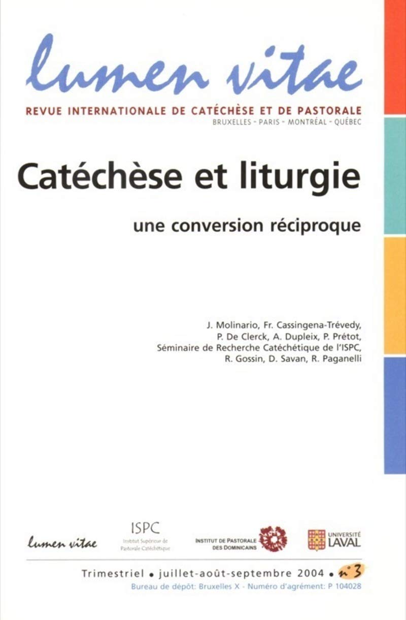 Revue Lumen vitae numéro 3 Catéchèse et liturgie 9782873242350