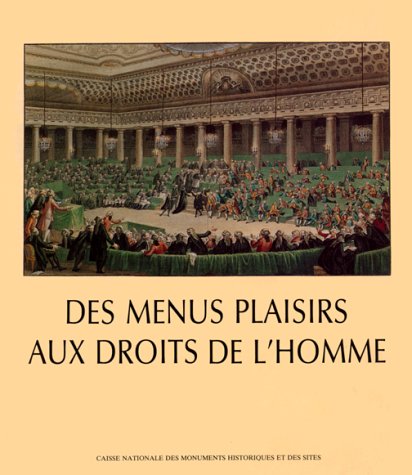 Des menus plaisirs aux droits de l'homme : catalogue de l'exposition 9782858220830