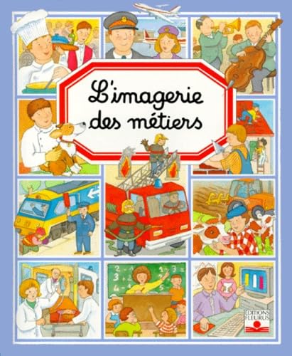 L'Imagerie des métiers 9782215062264