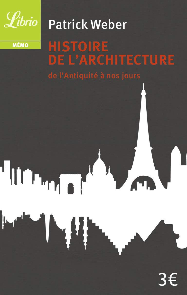 Histoire de l'architecture: De l'Antiquité à nos jours 9782290007426