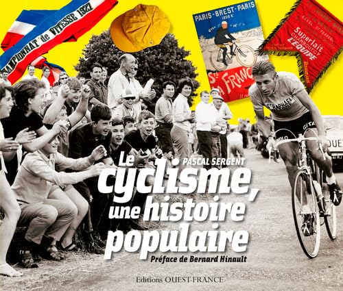 Le Cyclisme, une histoire populaire 9782737363856