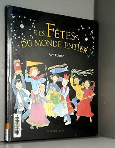 Les Fetes Du Monde Entier 9782013924603