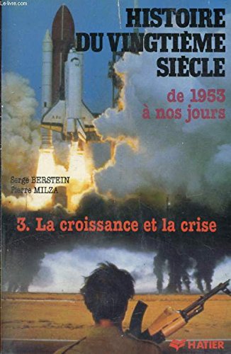 Histoire De La France Au Xxeme Siecle. Tome 3, 1945-1958 9782870273982