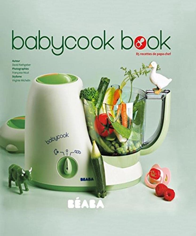 Babycook book - 85 recettes de papa-chef NE 9782841232086