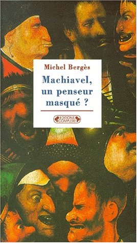 Machiavel, un penseur masqué? 9782870278383