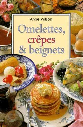 Omelettes, crêpes et beignets 9783895087172