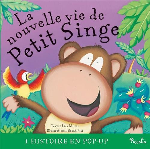 La nouvelle vie de Petit Singe 9782753027169
