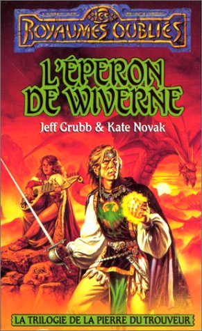 Eperon de Wiverne : Trilogie de la pierre de trouveur 9782265054165