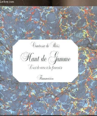 Haut de gamme l'art de vivre a la francaise 9782082018142