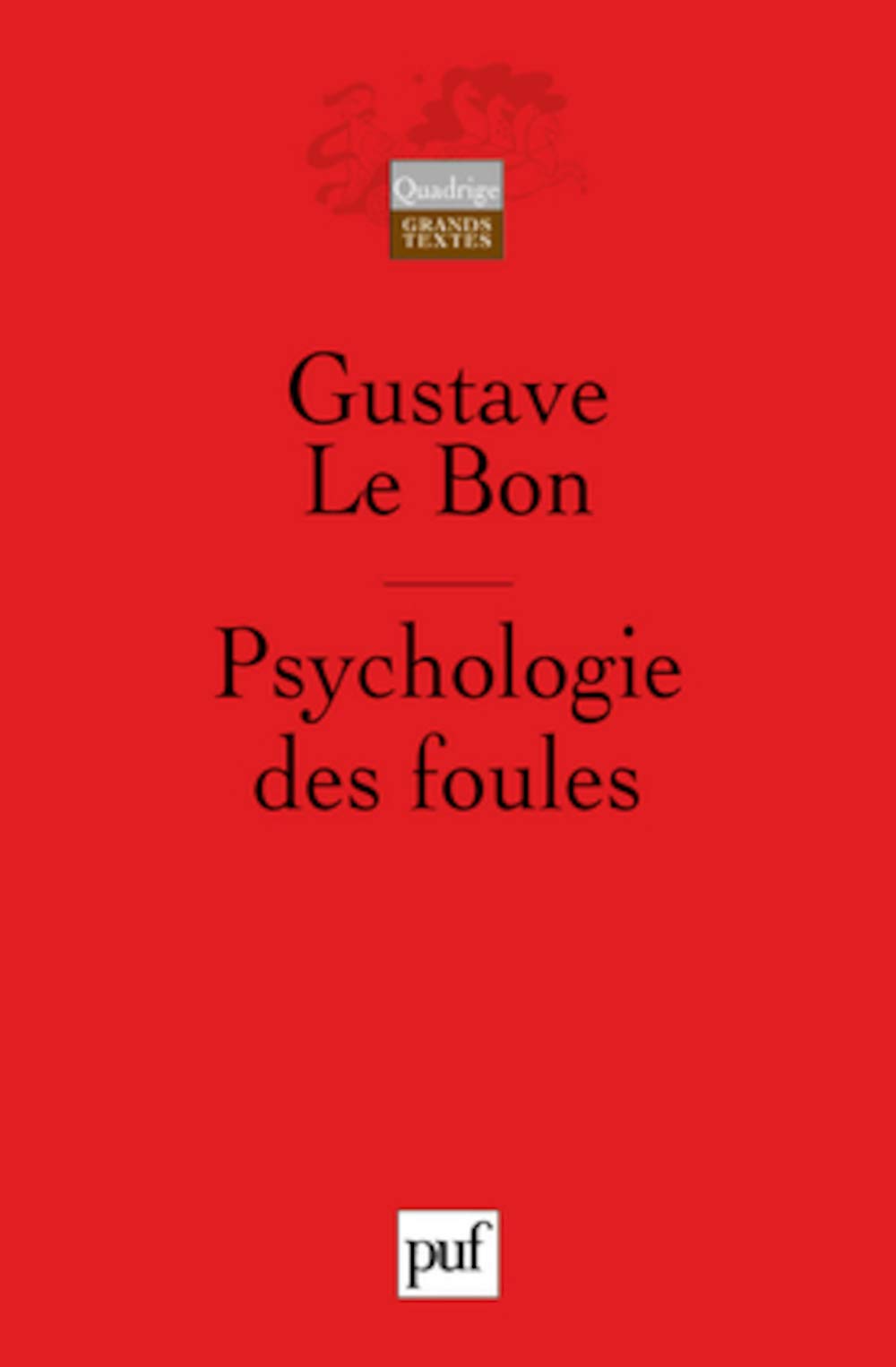 Psychologie des foules 9782130542971