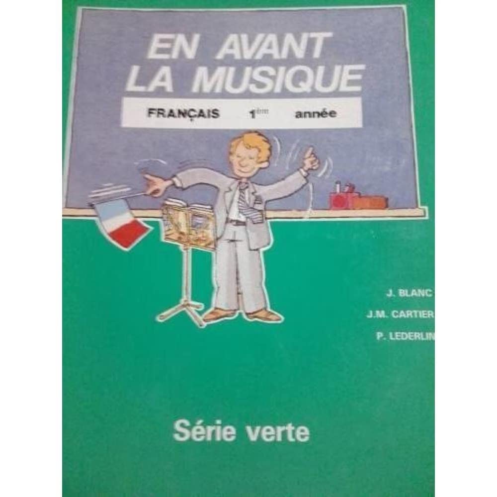 En avant la musique. Série verte 3, livre de l'élève (version internationale) 9782190334271