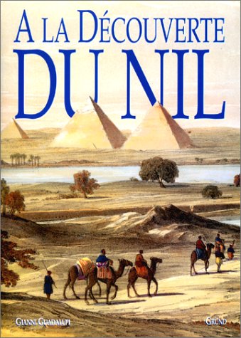 À la découverte du Nil 9782700021363