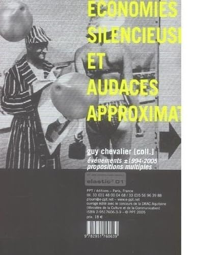 ÉCONOMIES SILENCIEUSES ET AUDACES APPROXIMATIVES 9782951760639