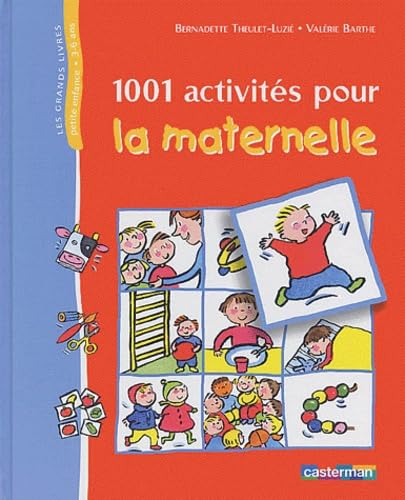 1001 activités pour la maternelle 9782203144781