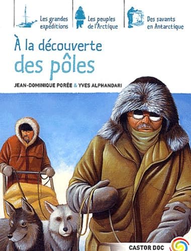 La decouverte des poles (A) 9782081612877