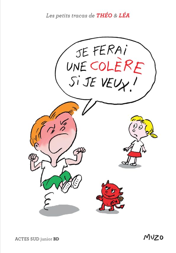Je ferai une colère si je veux ! 9782330057480