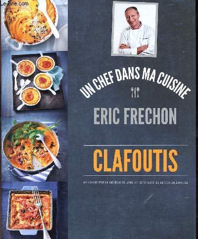 UN CHEF DANS MA CUISINE - CLAFOUTIS 9782298086461