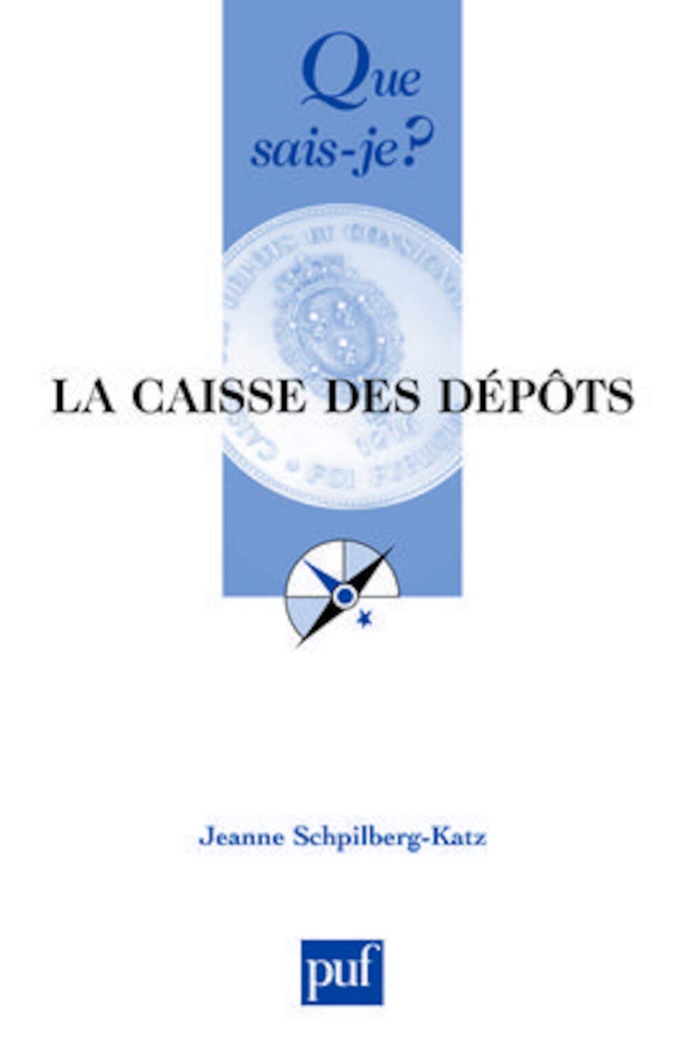La Caisse des dépôts 9782130566076