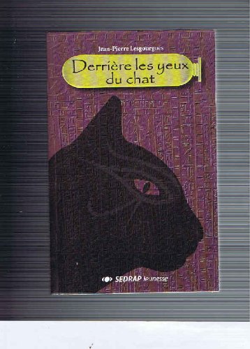 Derrière les yeux du chat 9782841175222