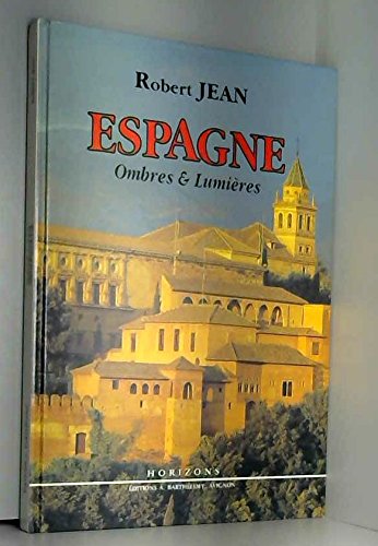Espagne / ombres et lumieres 9782903044756