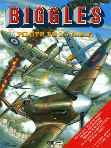 Biggles : Pilote de la R.A.F. 9782930234311
