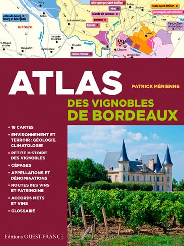 Atlas des vignobles de Bordeaux 9782737363870